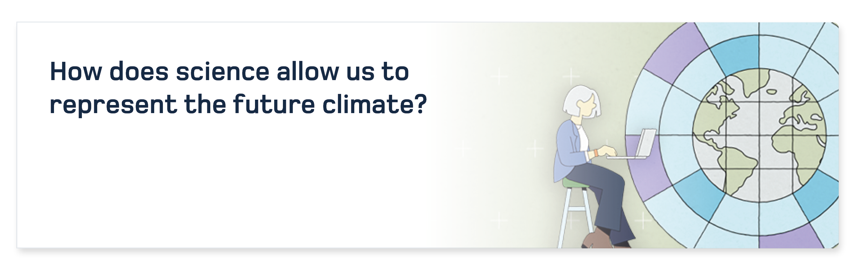 video how does science allow us to represent the future climate